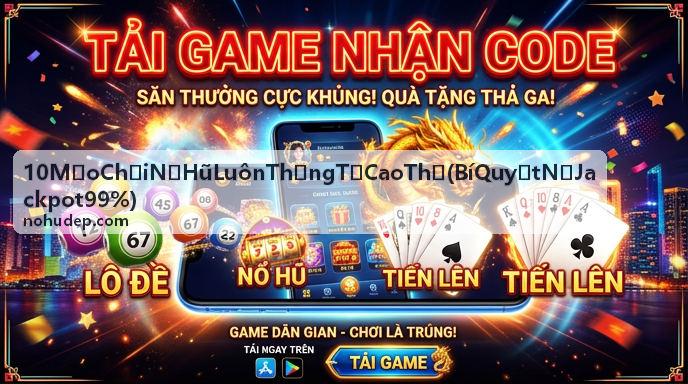 Mẹo 1 chọn sảnh game có tỷ lệ hoàn trả RTP trên 96 phần trăm